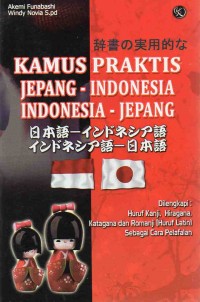 Kamus Praktis : Jepang - Indonesia Indonesia - Jepang