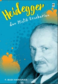 Heidegger dan Mistik Keseharian (E-Book)