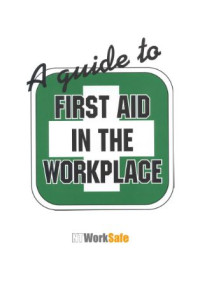 A Guide To First Aid In The Work Place (E-Book)