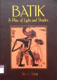 Batik : A Play of Light and Shades
