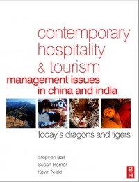 Contemporary Hospitality and Tourism Management Issues in China and India (E-Book)