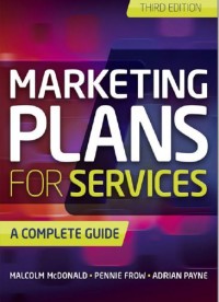 Marketing Plans for Services: A Complete Guide (E-Book)