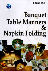 Banquet Table Manners & Napkin Folding