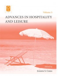 Advances In Hospitality and Leisure Volume 5 (E-Book)