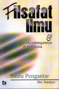 Filsafat Ilmu & Perkembangan di Indonesia
