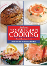 Authentic Norwegian Cooking : Traditional Scandinavian Cooking Made Easy (E-Book)
