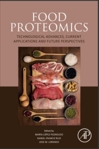 Food Proteimics: Technological Advances, Current Applications and Future Perspectives (E-Book)