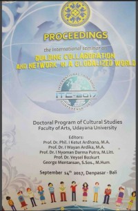 The International Seminar on Building Colaboration and Network in a Globalized World (E-Proceeding)