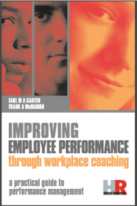 Improving Employee Performance Through Workplace Coaching: A Practical Guide to Performance Management (E-Book)