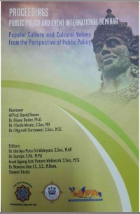 Public Policy and Event International Seminar : Popular Culture and Cultural Values from the Perspective of Public Policy (E-Proceeding)