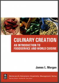 Culinary Creation : An Introduction to Foodservice and World Cuisine (E-Book)