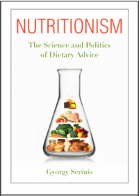 Nutritionism : The Science and Politics of Dietary Advice (E-Book)