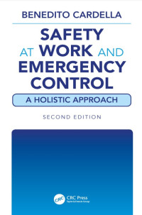 Safety at Work and Emergency Control: A Holistic Approach (E-Book)