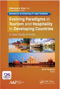 Evolving Paradigms in Tourism and Hospitality in Developing Countries : A Case Study of India (E-Book)