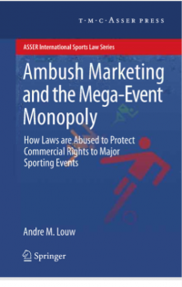 Ambush Marketing and the Mega-Event Monopoly (E-Book)