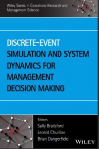 Discrete-Event Simulation and System Dynamics for Management Decision Making (E-Book)