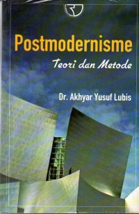 Postmodernisme : Teori dan Metode