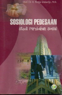 Sosiologi Pedesaan ; Studi Perubahan Sosial