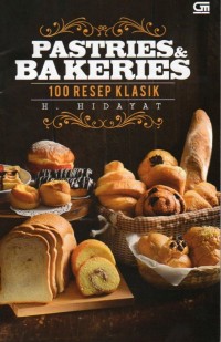 Pastries & Bakeries 100 Resep Klasik