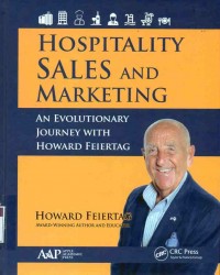 Hospitality Sales and Marketing: An Evolutionary Journey with Howard Feiertag