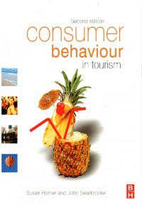 Consumer Behaviour in Tourism (Second Edition)