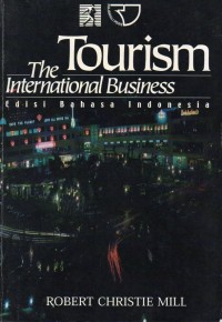 Tourism The International Business (Edisi Bahasa Indonesia)