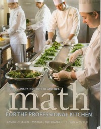 Math for the Professional Kitchen (The Culinary Institute of America)