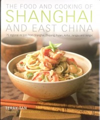 The Food and Cooking of Shanghai and East China