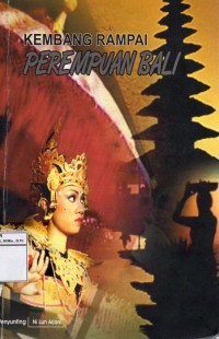 Kembang Rampai : Perempuan Bali