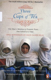 Three Cups of Tea : One Man's Mission to Promote Peace