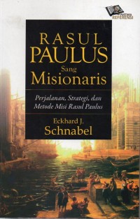 Rasul Paulus Sang Misionaris