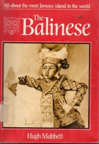 The Balinese : All About The Most Famous Island In The World