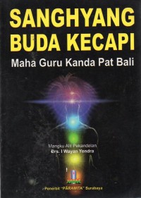 Sanghyang Buda Kecapi : Maha Guru Kanda Pat Bali