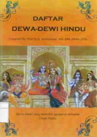 Daftar Dewa-Dewi Hindu (Dewa-Dewi yang memiliki Pengaruh terhadap Umat Hindu)