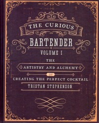 The Curious Bartender : Volume 1