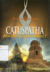 Catuspatha : Arkeologi Majapahit