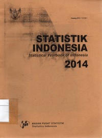 Statistik Indonesia : Statistical Yearbook of Indonesia 2014