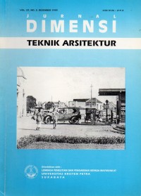 Jurnal Dimensi Teknik Arsitektur: Vol. 27, No. 2, Desember 1999