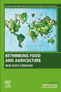 Rethinking Food and Agriculture : New Ways Forward (E-Book)