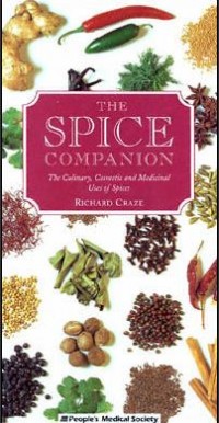 The Spice Companion : The Culinary, Cosmetic, and Medicinal Uses of Spices (E-Book)