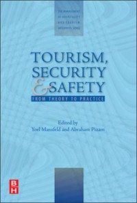 Tourism, Security and Safety: From Theory to Practice (E-Book)