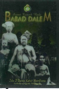 Serial Tanah Bali : Babad Dalem