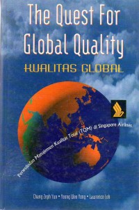 The Quest for Global Quality : Kualitas Global