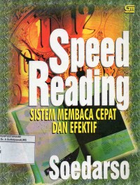 Speed Reading : Sistem Membaca Cepat dan Efektif