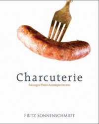 Charcuterie : Sausages, Pates, Accompaniments (E-Book)