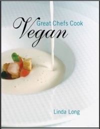Great Chefs Cook Vegan (E-Book)