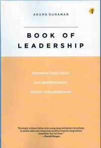 Book of Leadership : Pemimpin yang Tepat dan Berpengaruh....