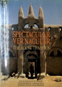 Spectacular Vernacular : The Adobe Tradition