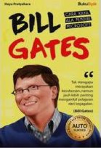 Bill Gates Cara Kaya Ala Microsoft