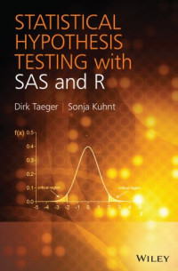 Statistical Hypothesis Testing With SAS And R (E-Book)